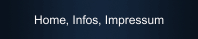Home, Infos, Impressum
